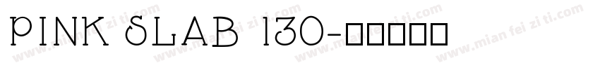 PINK SLAB 130字体转换
